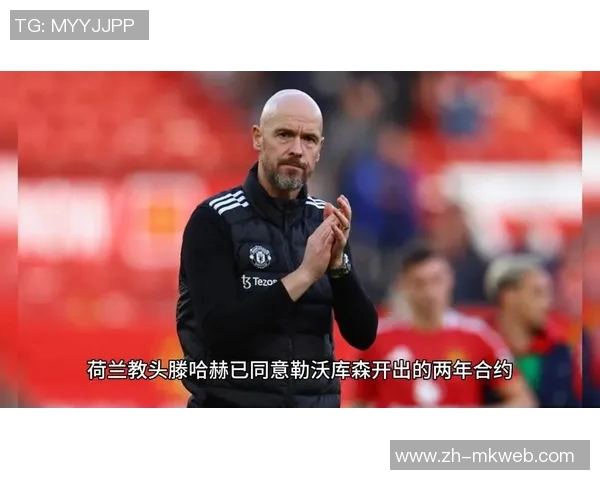 滕哈赫接手勒沃库森能否逆转局势重塑德甲辉煌之路